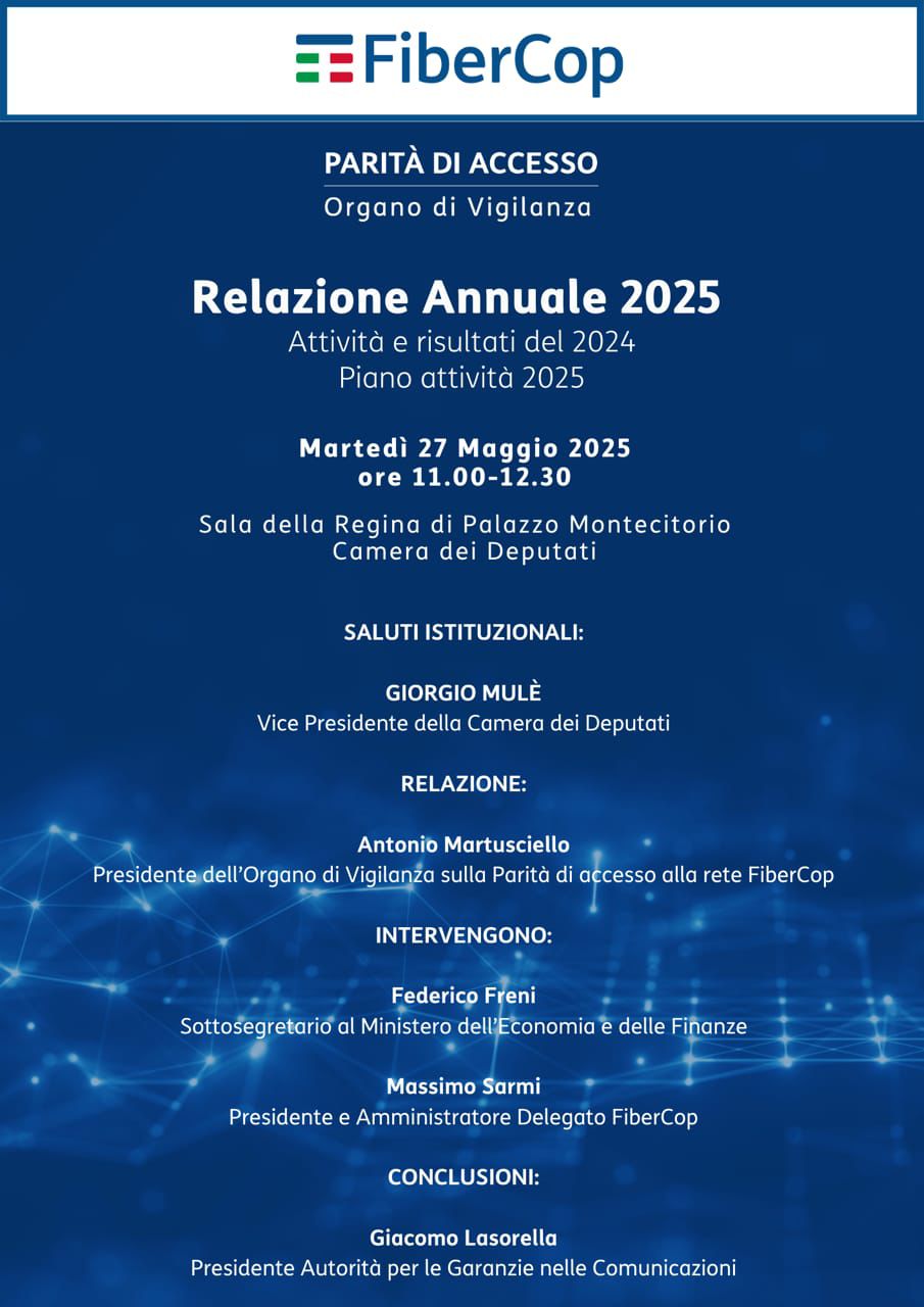 Relazione Annuale 2025 dell’Organo di Vigilanza sulla Parità di accesso alla rete FiberCop